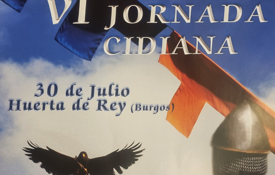 Actividades de la VI Jornada Cidiana de Huerta de Rey (Burgos)