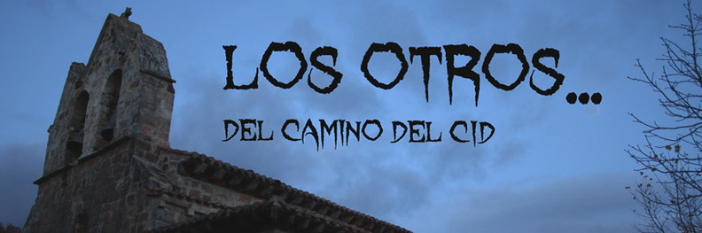 Los Otros... del Camino del Cid