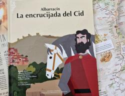 Albarracín, la encrucijada del Cid. Coord. Ramón Tena