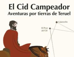 Portada de "El Cid, aventuras por tierras de Teruel"