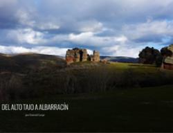 Del Alto Tajo a Albarracín / Gontzal Largo