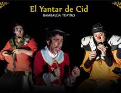 El Yantar del Cid, de Bambalúa teatro