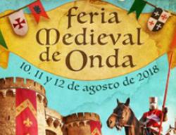 La Feria Medieval de Onda tendrá lugar del 10 al 12 de agosto