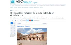 ABC nos propone diez destinos del Camino del Cid a su paso por Guadalajara