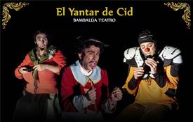 El Yantar del Cid, de Bambalúa teatro