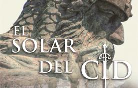 Cartel de la muestra sobre el Solar del Cid