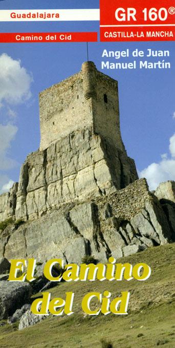 El Camino del Cid, GR 160 por la provincia de Guadalajara