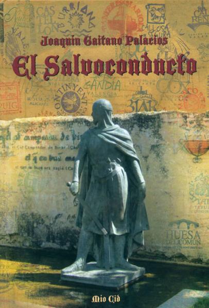 Novela escrita a partir de la experiencia del autor por el Camino del Cid.