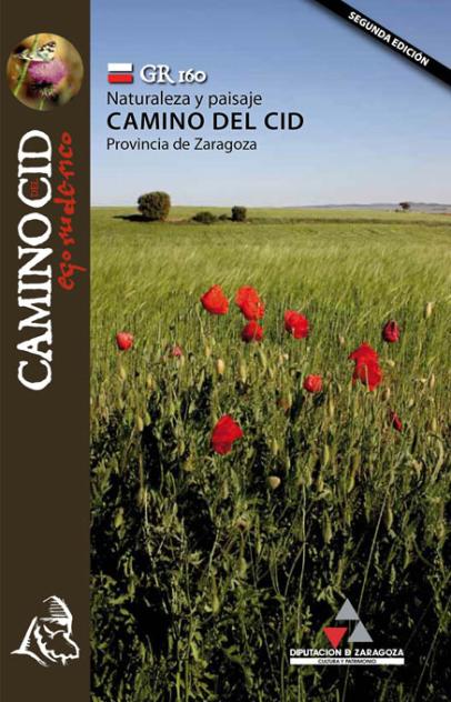 Camino del Cid. Naturaleza y paisaje por la provincia de Zaragoza.