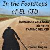 Portada del libro de viajes "In the Footsteeps of El Cid" de Ciaran Hogan.